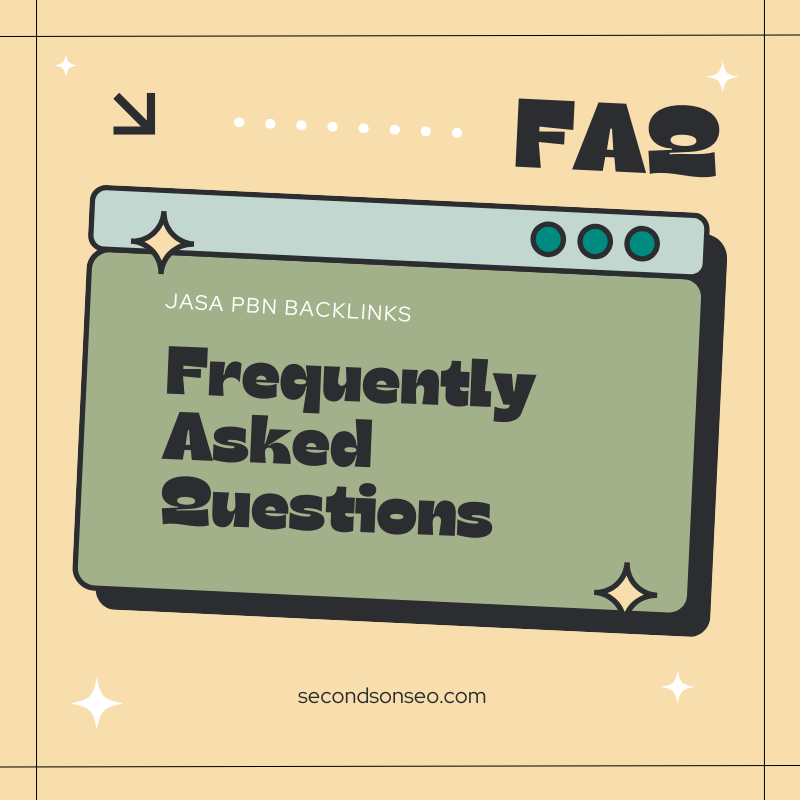 pbn links - secondsonseo FAQ - jasa backlink pbn - garansi index- secondsonseo